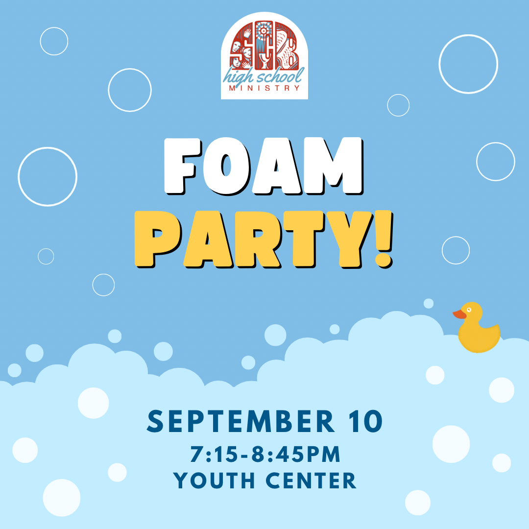High School Ministry Foam Party 