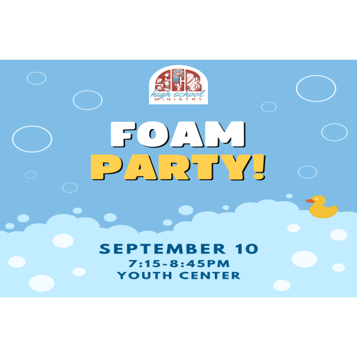 High School Ministry Foam Party 
