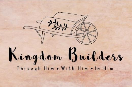 Kingdom Builders (August 21)